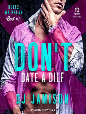 cover image of Don't Date a DILF